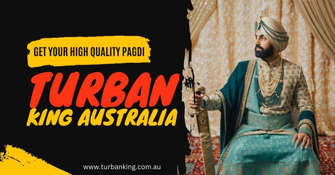 Get Your High Quality Pagdi from Turban King Australia