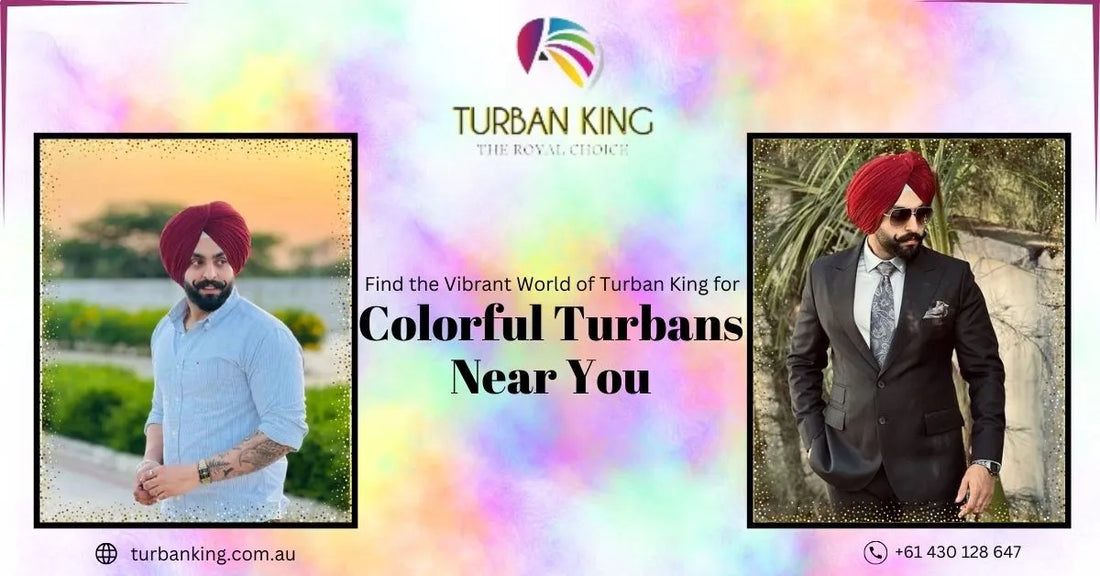 Find the Vibrant World of Turban King for Colorful Turbans Near You