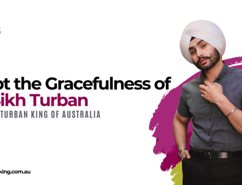 Adopt the Gracefulness of the Sikh Turban: Consider  Turban King of Australia
